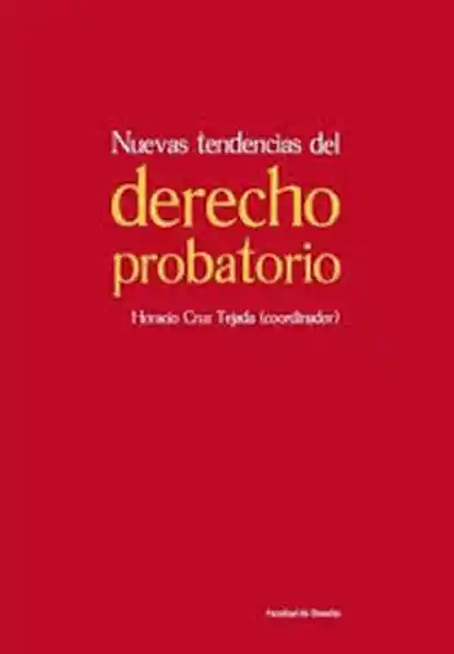 Nuevas Tendencias Del Derecho Probatorio