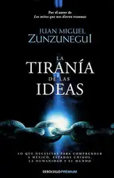 La tiranía de las ideas