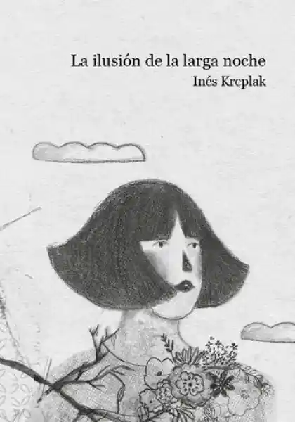 La Ilusión de la Larga Noche