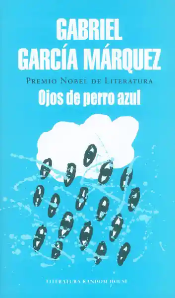 Ojos de Perro Azul (Nueva Presentación) - Gabriel García Márquez