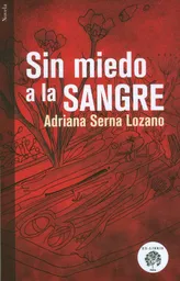 Sin Miedo a La Sangre
