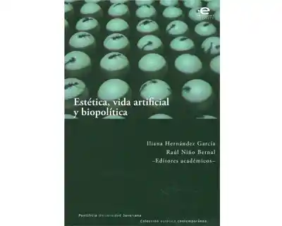 Vida Estética Artificial Y Biopolítica - Vv.Aa