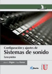 Configuraciòn y Ajustes de Sistemas de Sonido, Curso Pràctico