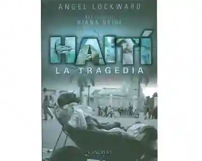 Haití, la tragedia