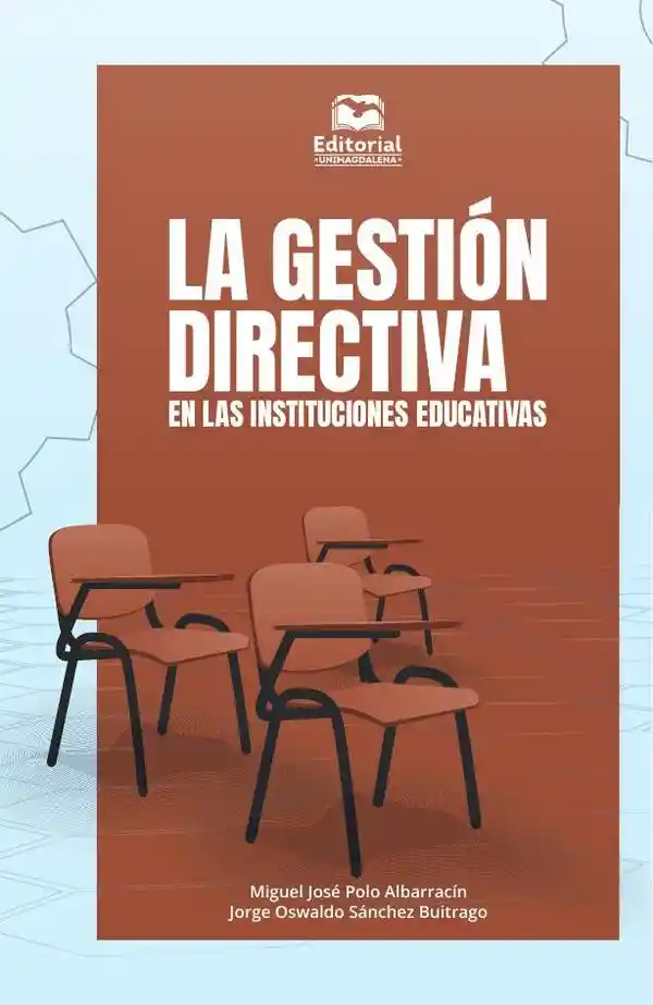 La Gestion Directiva en Las Instituciones Educativas