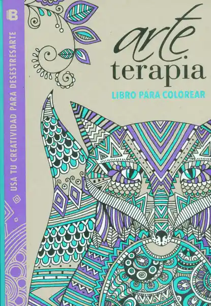 Arte Terapia: Libro Para Colorear - VV.AA.