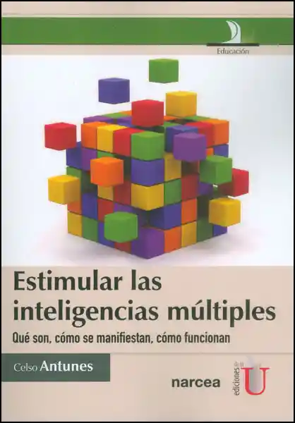 Estimular Las Inteligencias Múltiples - Celso Antunes