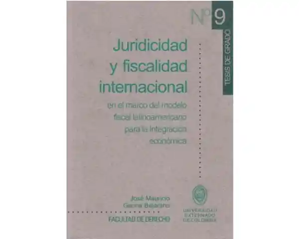 Juridicidad y Fiscalidad Internacional en el Marco Del Modelo