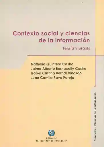 Contexto Social y Ciencias de La Información