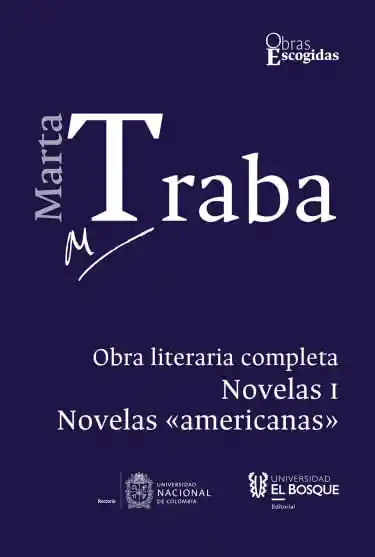 Marta Traba Obra Literaria Completa Tomo Ii