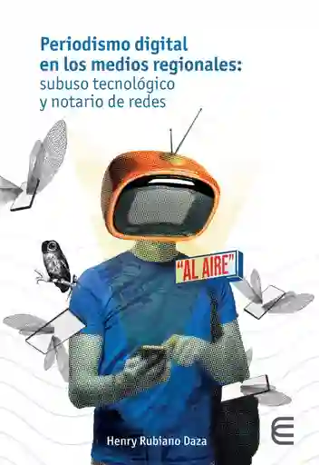 Periodismo Digital en Los Medios Regionales