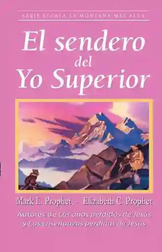 El Sendero Del Yo Superior