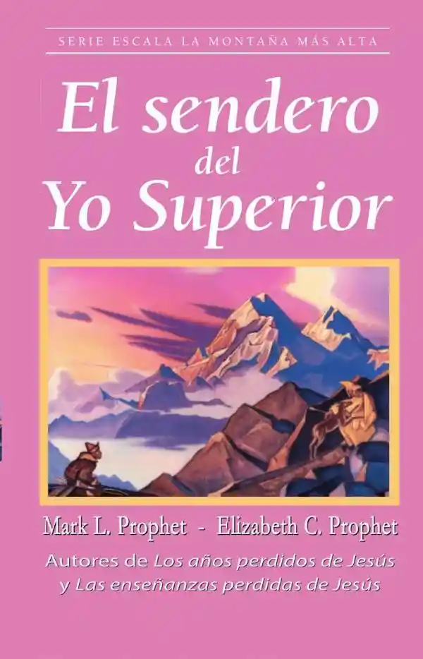 El Sendero Del Yo Superior