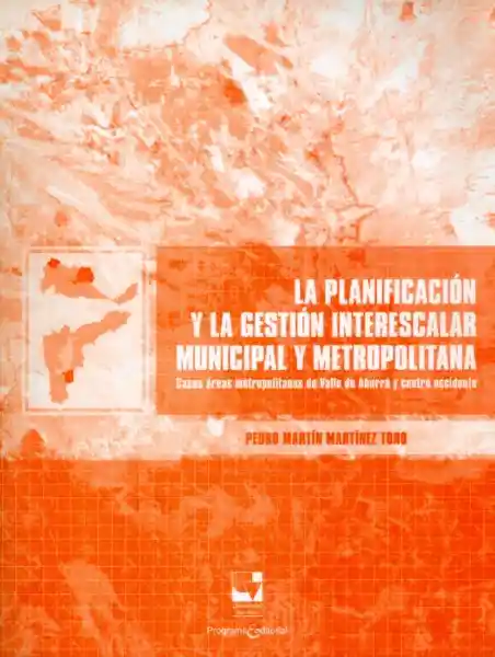 La Planificación y la Gestión Interescalar - Pedro Martínez Toro