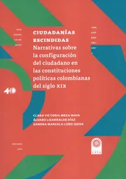 Ciudadanías Escindidas - Álvaro Lizarralde Díaz