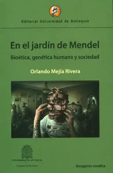 En el Jardín de Mendel - Orlando Mejía Rivera