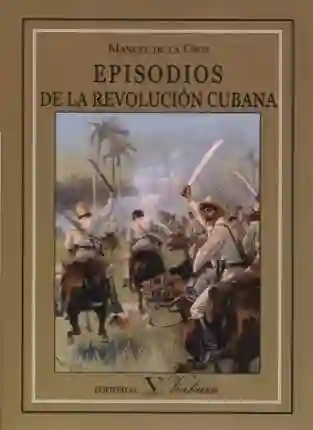 Episodios de La Revolución Cubana