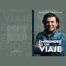 Emprender Es Un Viaje, Carlos Fernando Trujillo Moncada