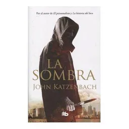 La Sombra - John Katzenbach