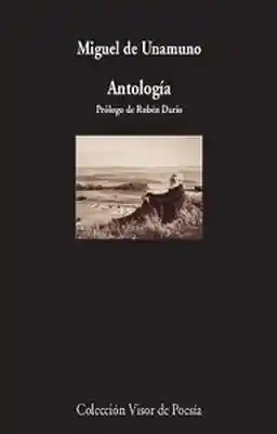 Antología - Miguel De Unamuno