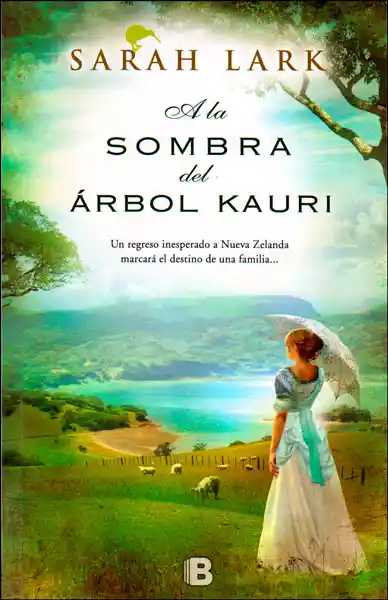 A la Sombra Del Árbol Kauri - Sarah Lark
