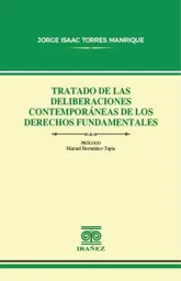 Tratado de Las Deliberaciones Contemporáneas de Los Derechos Fundamentales