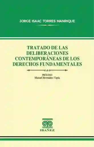 Tratado de Las Deliberaciones Contemporáneas de Los Derechos Fundamentales