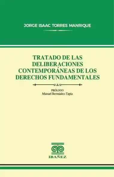 Tratado de Las Deliberaciones Contemporáneas de Los Derechos Fundamentales