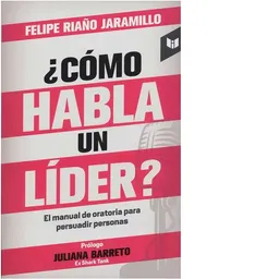 ¿Cómo Habla un Líder? 2da Edición - Intermedio