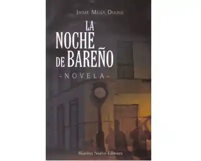 La noche de Bareño