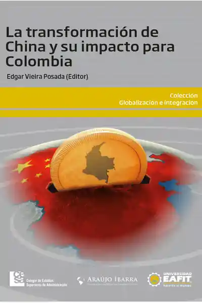 La Transformación de China y su Impacto Para Colombia