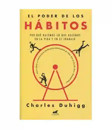 Charles Duhigg - El Poder de los Hábitos