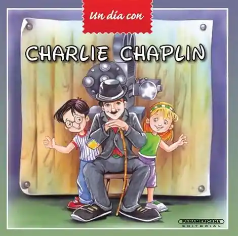 Un Día Con Charlie Chaplin