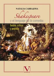 Shakespeare y El Lenguaje de La Comedia Teoría Crítica y Análisis