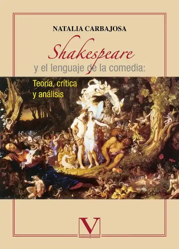 Shakespeare y El Lenguaje de La Comedia Teoría Crítica y Análisis