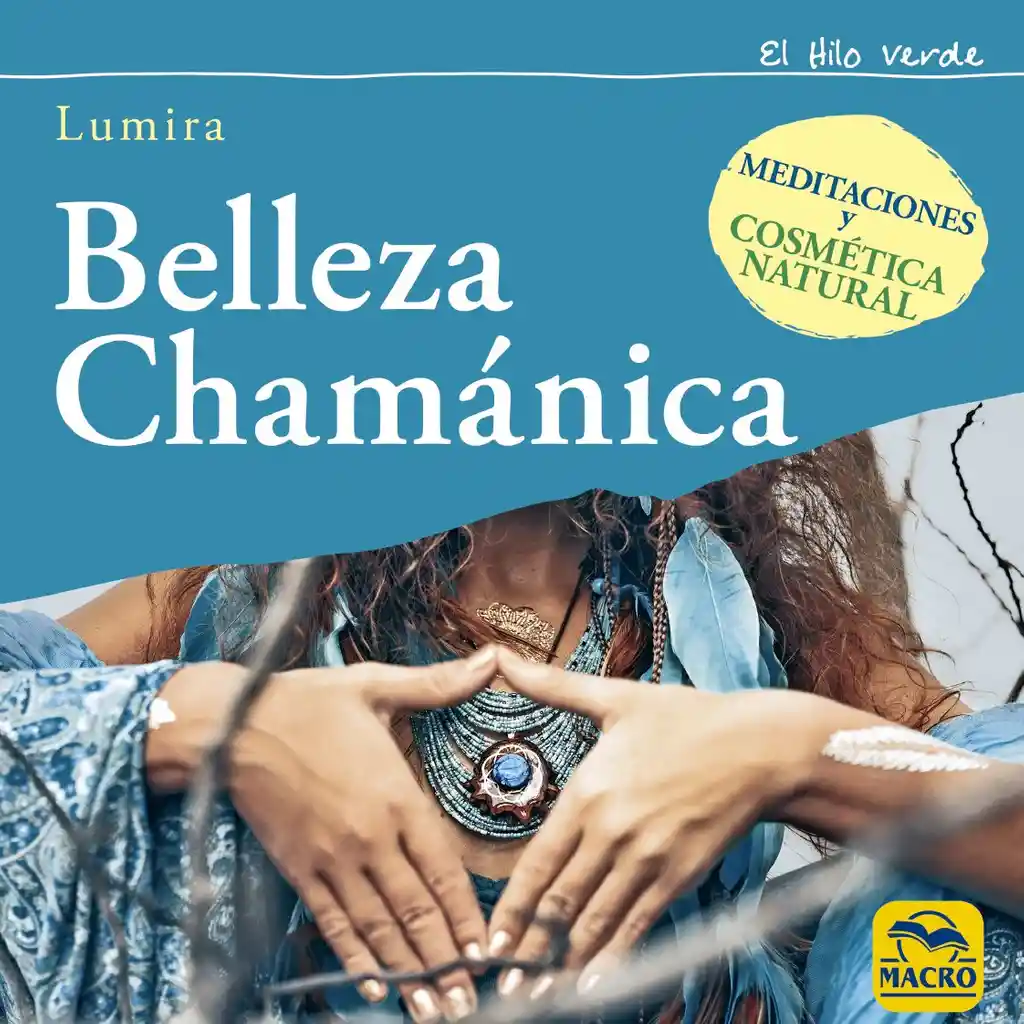 Belleza Chamánica