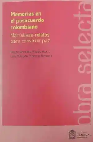 Memorias en El Posacuerdo Colombiano