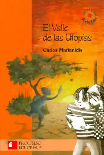 El Valle de Las Utopías - Carlos Marianidis
