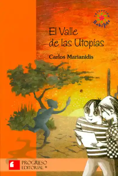 El Valle de Las Utopías - Carlos Marianidis