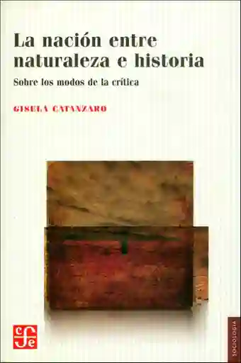 La nación entre naturaleza e historia. Sobre los modos de la crítica