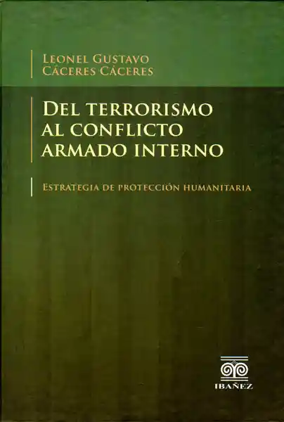 Del Terrorismo al Conflicto Armado Interno.