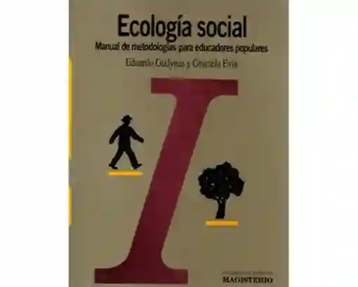 Ecología Social - Eduardo Gudynas