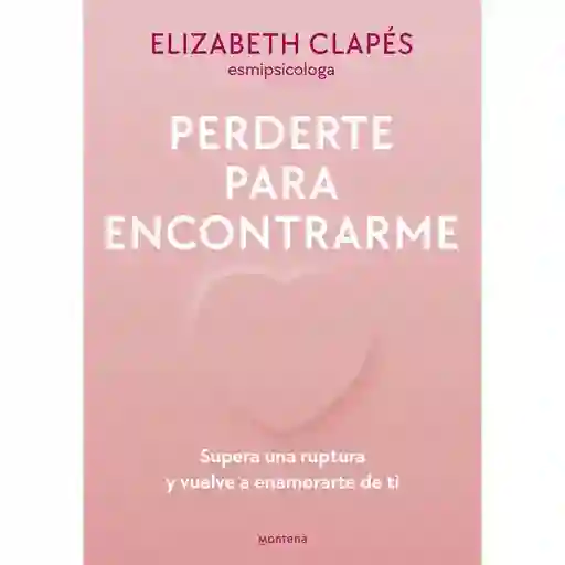 Perderte Para Encontrarme Clapés Elizabeth
