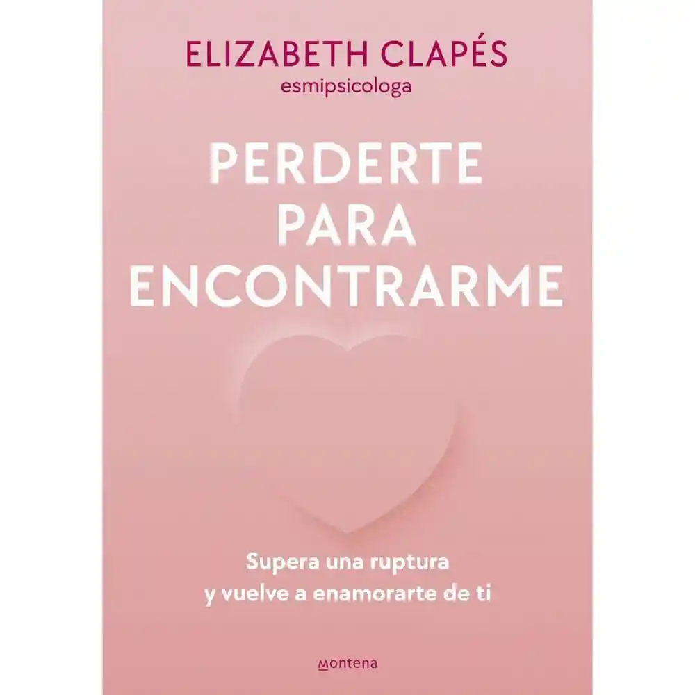 Perderte Para Encontrarme Clapés Elizabeth