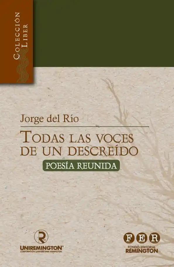 Todas Las Voces de Un Descreído