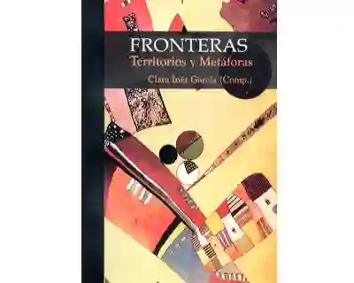 Fronteras Territorios y Metáforas - VV.AA