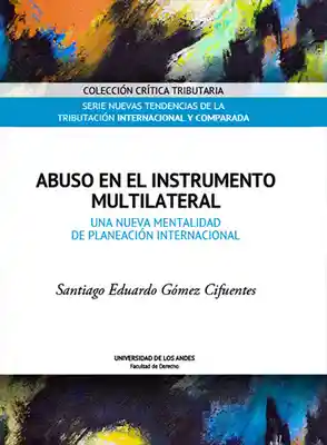 Abuso en el Instrumento Multilateral Una nueva mentalidad de planeación internacional