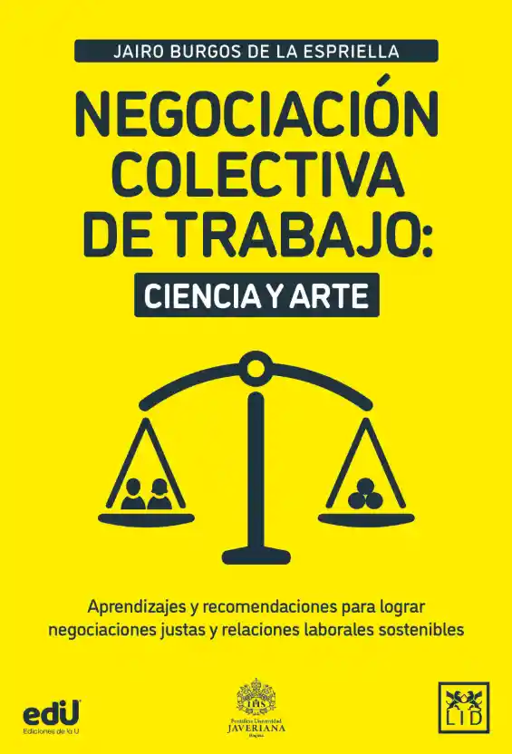 Negociación Colectiva de Trabajo Ciencia y Arte