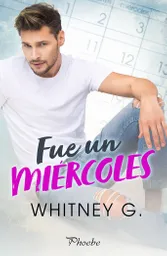 Fue Un Miercoles