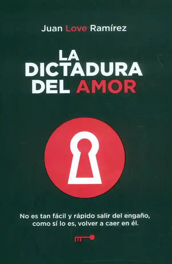 La Dictadura Del Amor